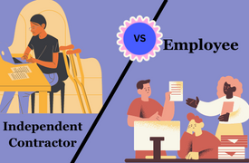 Employee vs. Independent Contractor: What Employers Need to Know