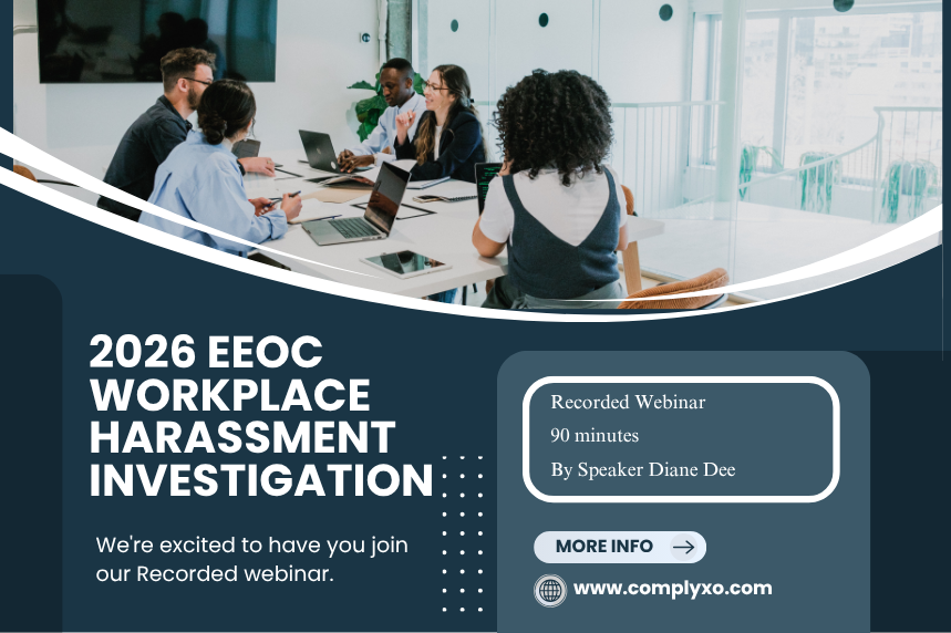 Investigating Harassment and Discrimination Complaints: 2026 EEOC Essentials