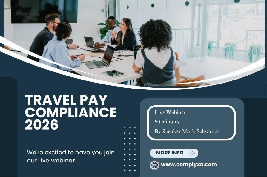 IRS & FLSA Travel Pay Rules: How to Stay Compliant in 2026