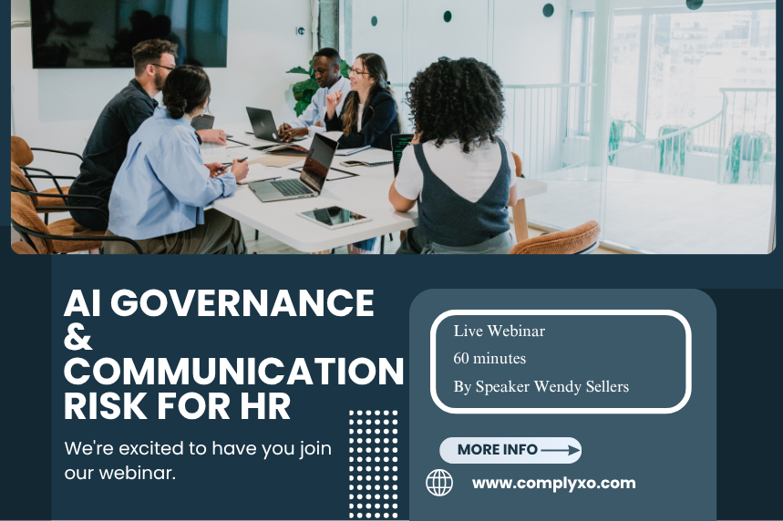 AI Governance and Communication Risk for HR: A 2026 Survival Guide